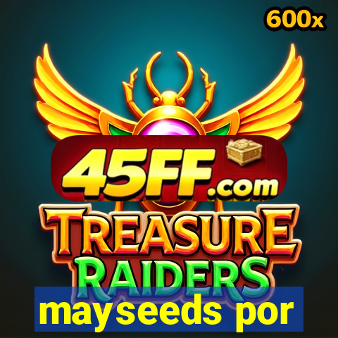 mayseeds por